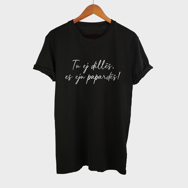 T-krekls "Es eju papardēs"