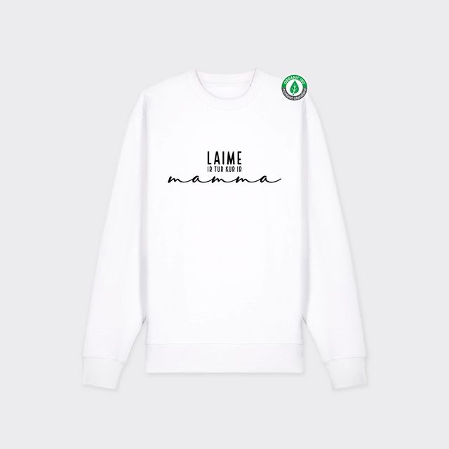 Organiskās kokvilnas Džemperis "Laime ir tur, kur..."