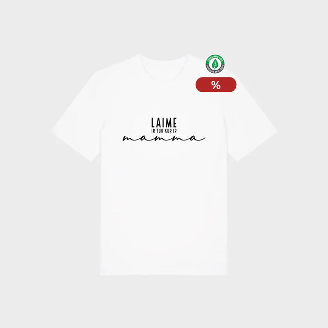 % S izmēra, T-krekls "Laime ir tur, kur.."