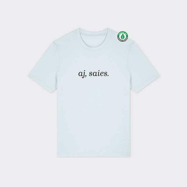 Organiskās kokvilnas T-krekls "aj, saies."