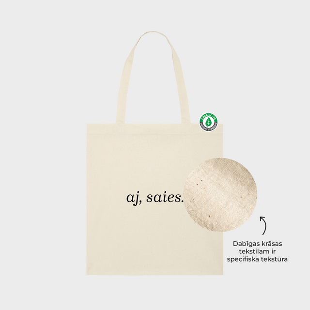 Auduma maisiņš "Aj, saies"