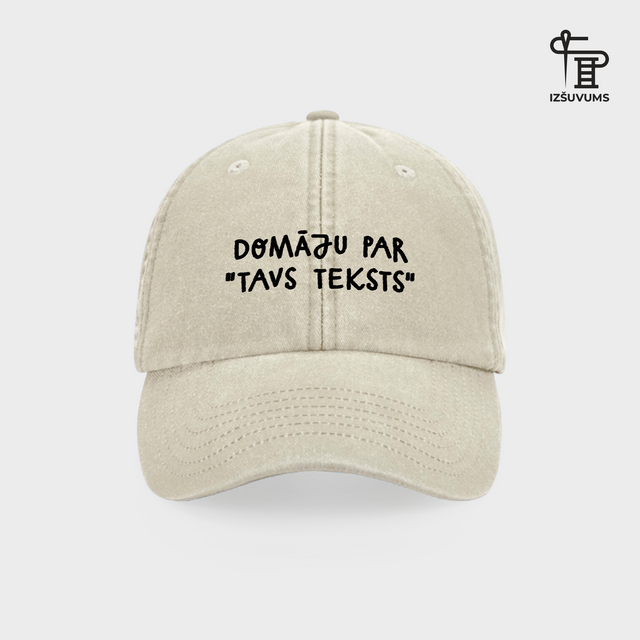 Personalizēta izšūta cepure "Domāju par ..."