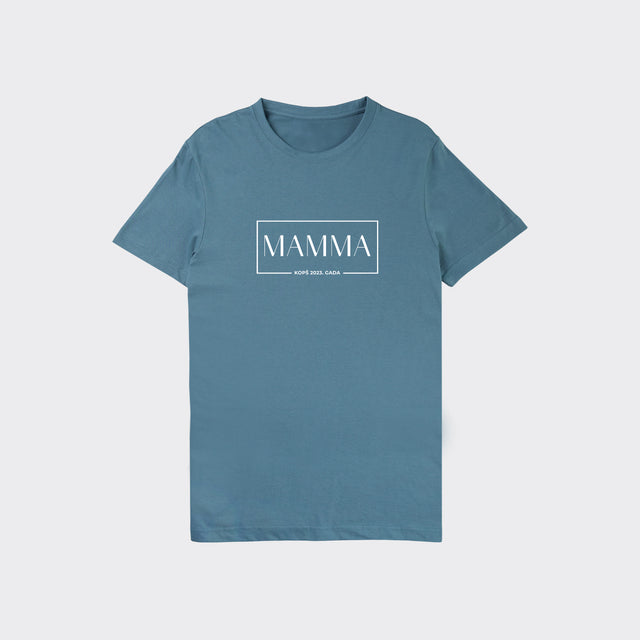 T-krekls "Mamma Kopš..."