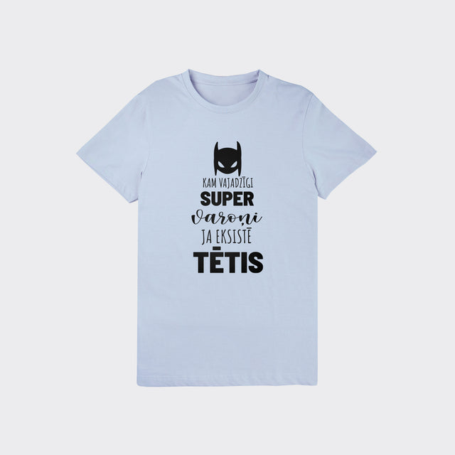 T-krekls "Tētis > Supervaroņi"