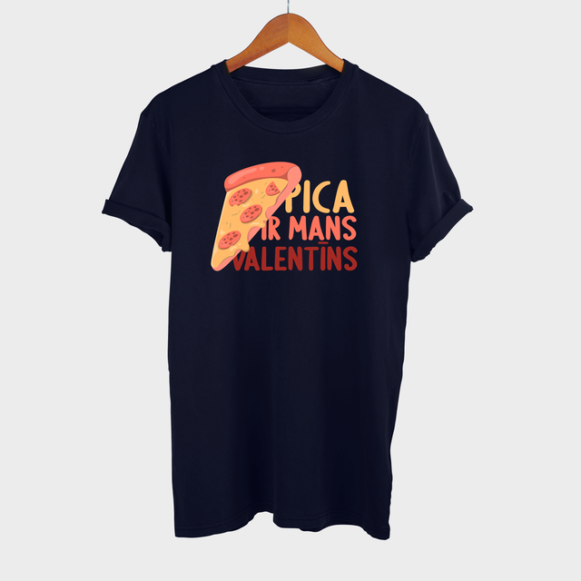 T-krekls "Pica ir mans valentīns"